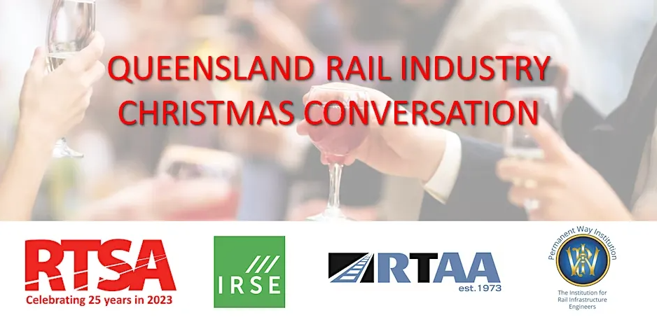 QLD rail industry christmas conversation with RTSA, IRSE, RTAA and PWI